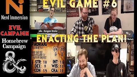 D&D 5e | Evil Campaign #6 | Nerd Immersion