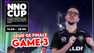 NNO CUP : HUITIEME DE FINALE VS BROEKI : GAME 3 (ft  @tikyjr  Kitano Joinze &amp;  @1YANOU  )