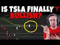 Tesla stock  is tsla finally bullish