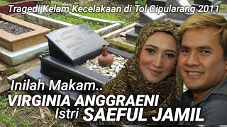 Ziarah Ke Makam Virginia Anggraeni Istri Saiful Jamil