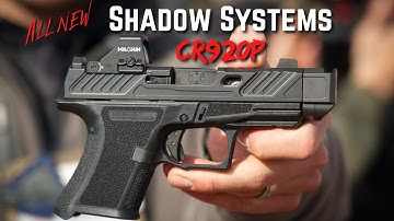 Shadow Systems CR920P | SHOT Show Industry Day at the Range