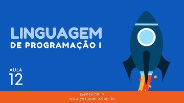 Aula 12 - Manipulação de String e Estrutura em C