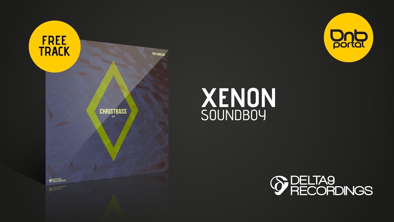 Xenon - Soundboy [Delta9 Recordings] [Free]