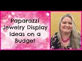 Paparazzi Jewelry Display Ideas on a Budget