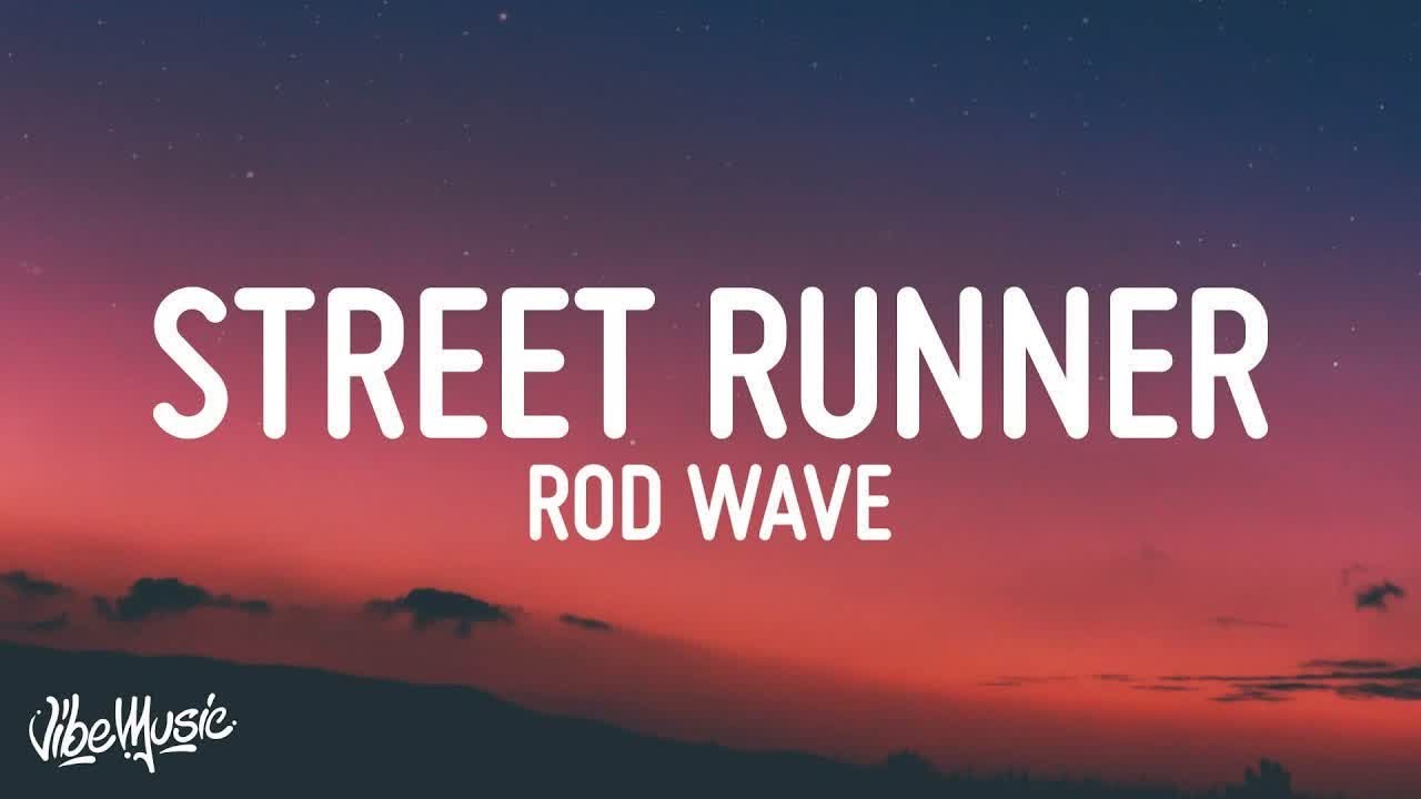 [1 HOUR 🕐] Rod Wave Street Runner (Lyrics) YouTube