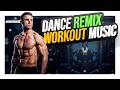 Dance Remix Workout Music Vol. 13 🔥 EDM &amp; Top 40 DJ Mix | POSH DJs Podcast