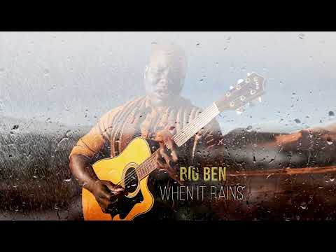 Big Ben – When it Rains (Official Audio)