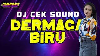 DJ CEK SOUND ‼️Dermaga Biru - JOMBANG SLOW BASS