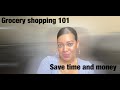 Grocery shopping 101save time and moneystop wasting food