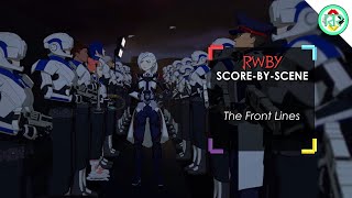 Individual Score - The Front Lines (RWBY Music)