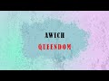 Awich - Queendom (Lyrics)