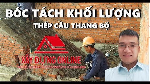 BÓC TÁCH KHỐI LƯỢNG THÉP CẦU THANG BỘ CỰC HAY
