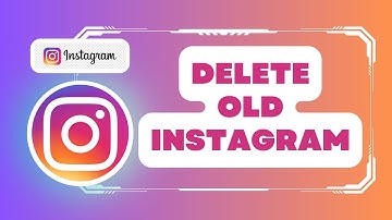 How to Delete Old Instagram Account Without Password, Email and Phone Number 2024
