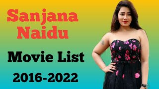 Sanjana Naidu All Movie List 2016-2022 Ashu Da Adda