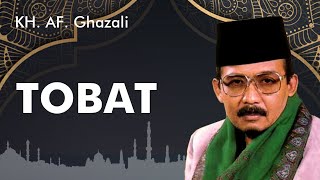 Ceramah Sunda KH AF GHAZALI  - TOBAT