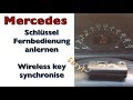 Schlüssel Fernbedienung anlernen - Mercedes z.B A-Klasse Vaneo u.a.
