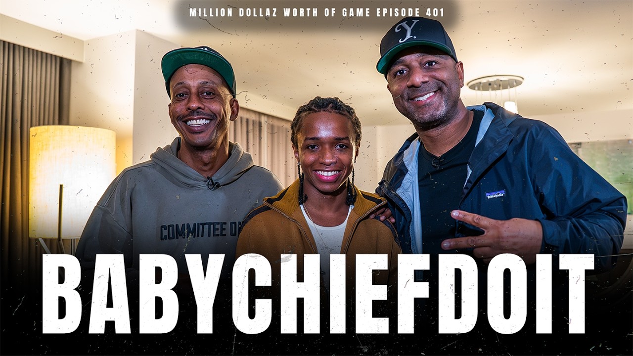BABYCHIEFDOIT - MILLION DOLLAZ WORTH OF GAME EPISODE 401