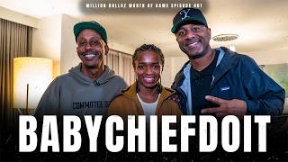 BABYCHIEFDOIT - MILLION DOLLAZ WORTH OF GAME EPISODE 401