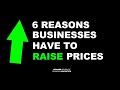 6 Reasons Businesses Have To Reluctantly Raise Prices Some Important Factors 6 Reasons Businesses Have To Reluctantly Raise Prices Some Important Factors
