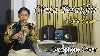 Ari Lasso - Cinta Terakhir (Saxophone Cover by Dani Pandu)