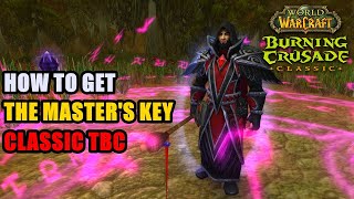 How to get The Master's Key WoW TBC (Karazhan Key TBC)