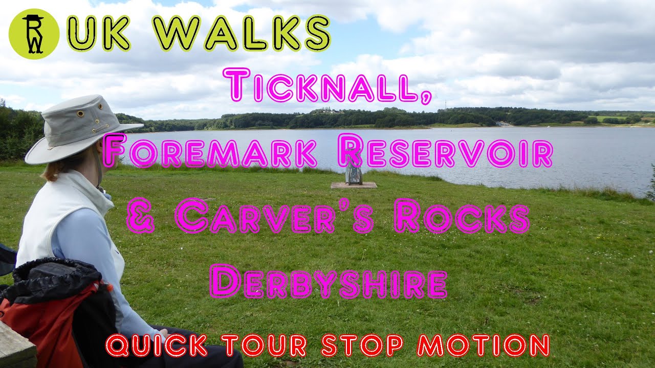 Ticknall Walks via Foremark Reservoir & Carver’s Rocks, Derbyshire ...