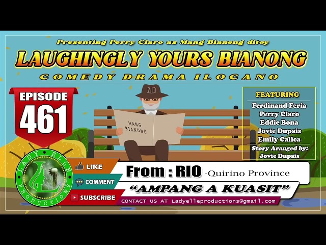 LAUGHINGLY YOURS BIANONG #154 COMPILATION | ILOCANO DRAMA | LADY ELLE PRODUCTIONS class=