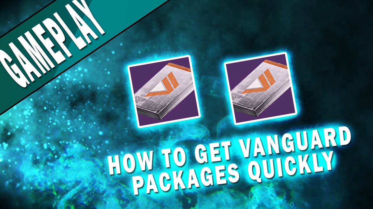 Destiny How to get Vanguard Packages Quickly!