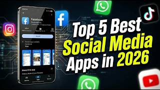Top 5 Best Social Media Apps in 2026 (Must Use Platforms!)
