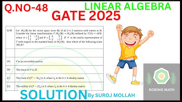 GATE 2025 LINEAR ALGEBRA SOLUTION Q.NO-48