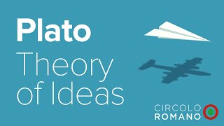 Introduction to Plato | The Theory of Ideas