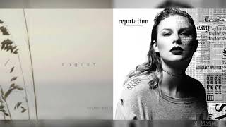 august x getaway car | Taylor Swift (mashup) chords