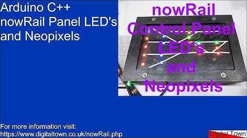 #82 Arduino C++ nowRail Model Railway Control. Control Panel LED