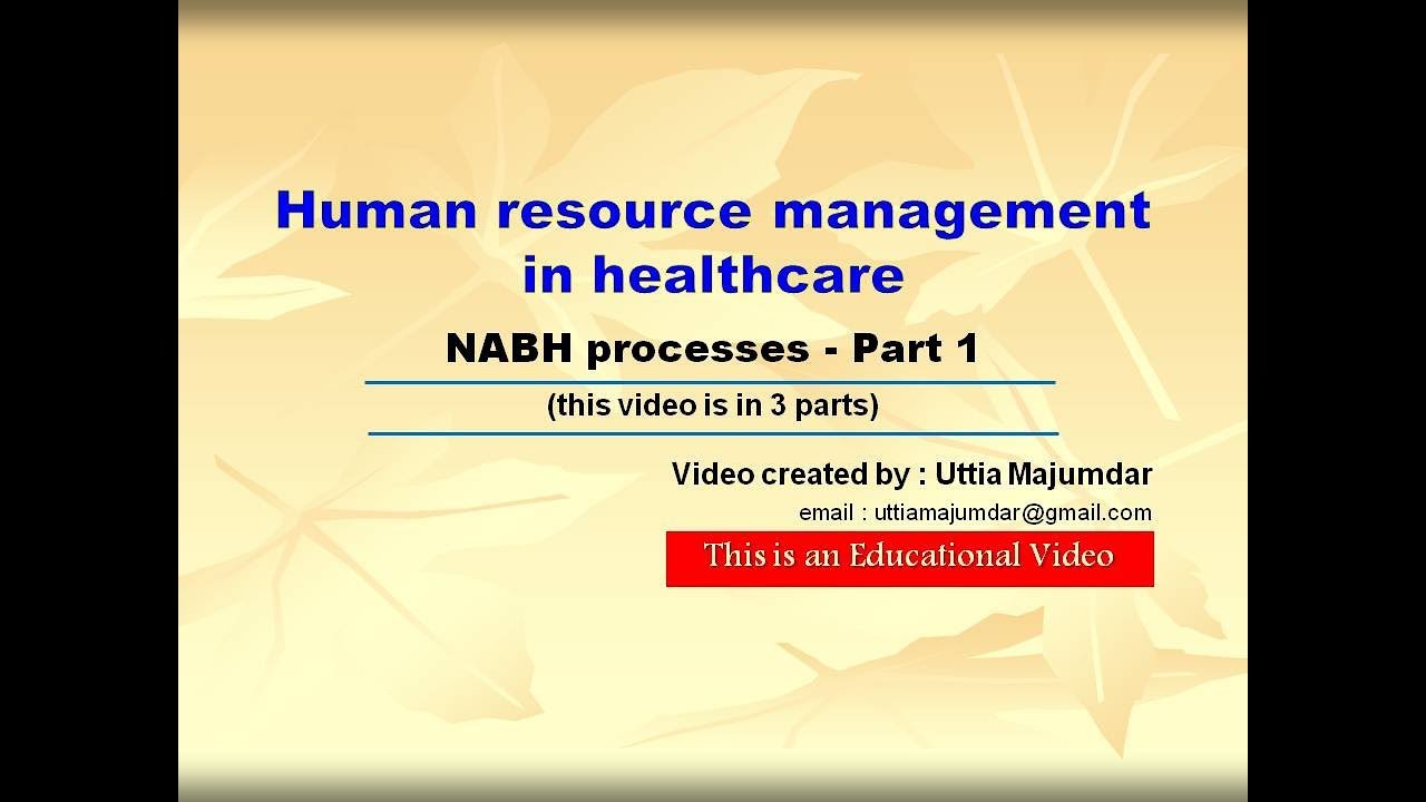 Human Resource management in healthcare NABH processes Part 1 YouTube