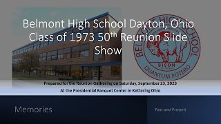 Belmont High School Dayton, Ohio Class of 1973 50th Reunion Slide Show
