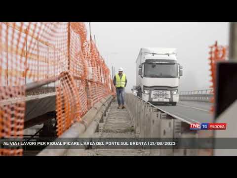 AL VIA I LAVORI PER RIQUALIFICARE L'AREA DEL PONTE SUL BRENTA | 21/08/2023