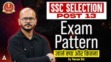 SSC Selection Post Exam Pattern 2025 | SSC Selection Post Phase 13 Exam Pattern 2025 | SSC Adda247