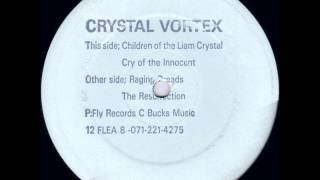 Crystal Vortex - Children Of The Liam Crystal