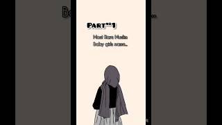#Most rare Muslim girls name #beautiful girls name ideas gor babies