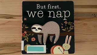 But first, we nap - Read to me