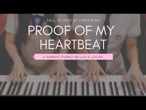 Proof of My Heartbeat - Fall In Love At First Kiss OST 