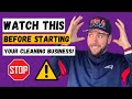 3 DEADLY Mistakes To Avoid When Starting A Cleaning Business