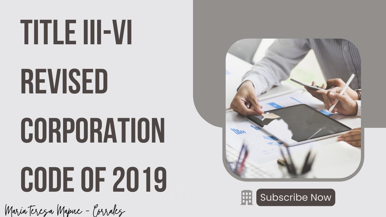 TITLE III - VI REVISED CORPORATION CODE