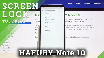 How to Set Up Screen Lock in HAFURY Note 10 – Password Protection
