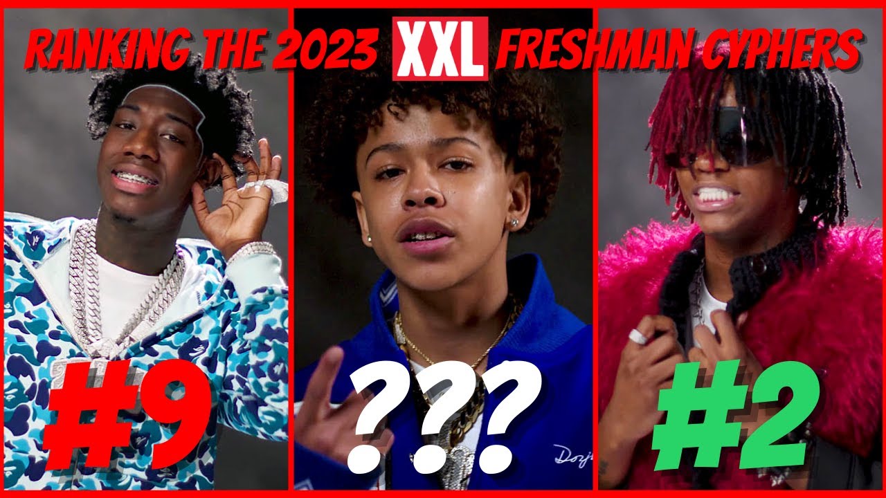 2023 XXL Freshman Cypher Performances Ranked From Worst To Best