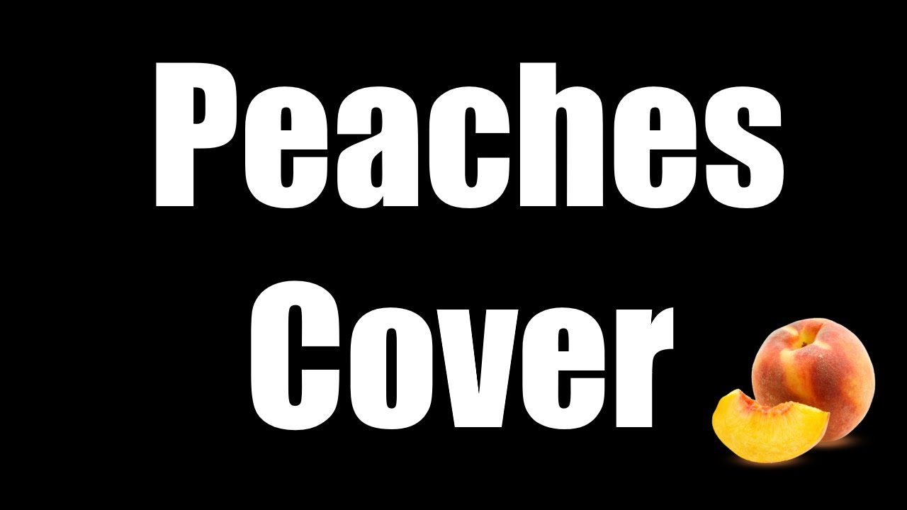 Obaine's World - Peaches Cover