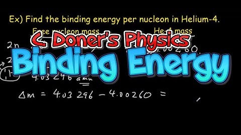 IB Physics: Nuclear Binding Energy