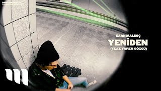Kaan Malkoç - Yeniden (feat. Yaren Gözcü) (Visualizer) Resimi