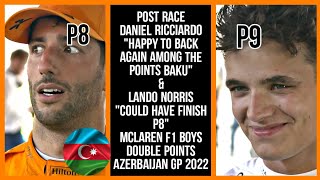 DUOS MCLAREN BOYS DANIEL RICCIARDO & LANDO NORRIS POST RACE INTERVIEW AZERBAIJAN GP 2022