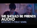 Josh Ramsay - We Should Be Friends (Audio)